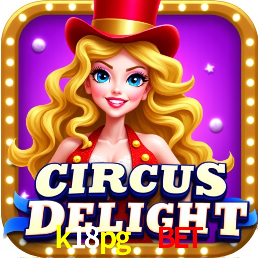 k18pg  bet: Jogos de Caça-Níqueis-Altas Recompensas, Roleta-Velocidade, Blackjack-Desafios Máximos